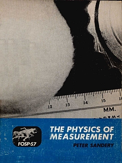 Sandery - The Physics Of Measurement 1970